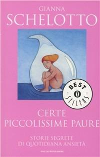 Certe piccolissime paure - Gianna Schelotto - copertina