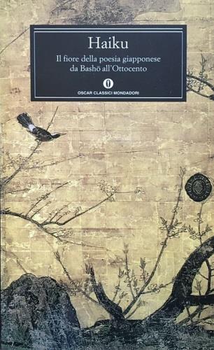 Haiku. Il fiore della poesia giapponese da Basho all'ottocento - copertina