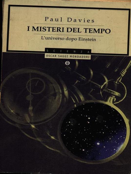 I misteri del tempo. L'universo dopo Einstein - Paul Davies - copertina