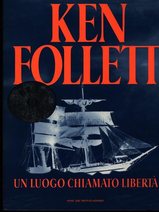 Un luogo chiamato libertà -  Ken Follett - copertina