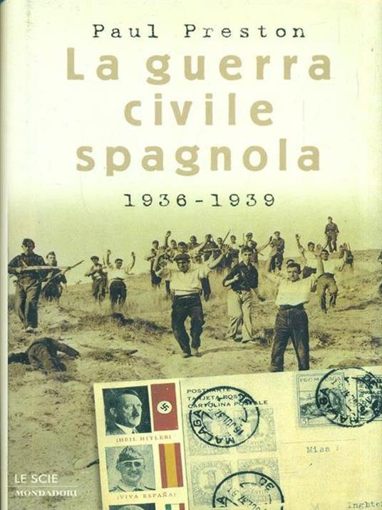 La guerra civile spagnola - Paul Preston - 3