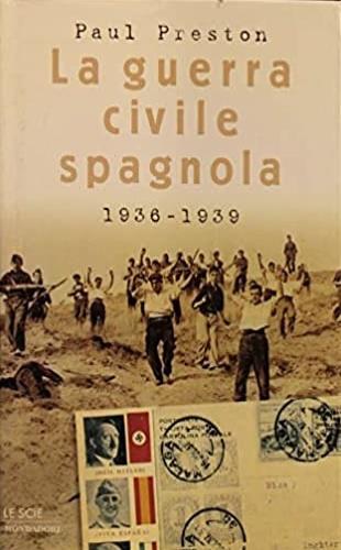 La guerra civile spagnola - Paul Preston - copertina