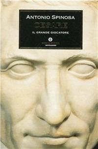 Cesare. Il grande giocatore - Antonio Spinosa - copertina