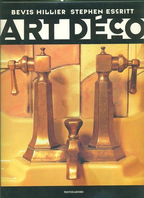 Art déco - Bevis Hillier,Stephen Escritt - copertina