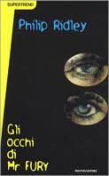 Gli occhi di mister Fury - Philip Ridley - copertina