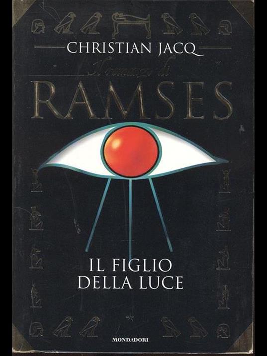 Il figlio della luce. Il romanzo di Ramses. Vol. 1 - Christian Jacq - 4