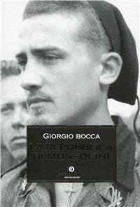 La repubblica di Mussolini - Giorgio Bocca - copertina