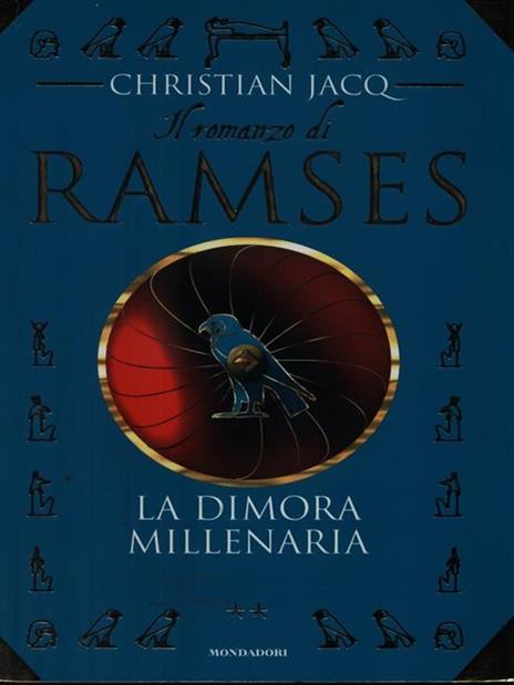 La dimora millenaria. Il romanzo di Ramses. Vol. 2 - Christian Jacq - 3