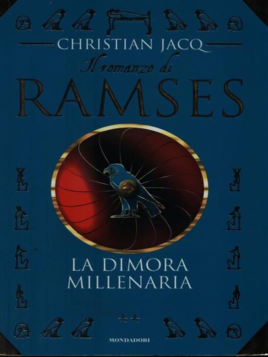La dimora millenaria. Il romanzo di Ramses. Vol. 2 - Christian Jacq - 5
