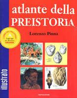 Atlante della preistoria - Lorenzo Pinna - copertina