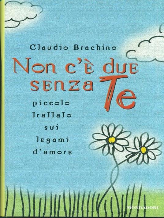 Non c'è due senza te - Claudio Brachino - copertina