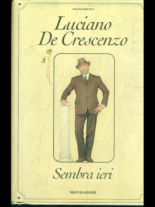 Sembra ieri - Luciano De Crescenzo - copertina