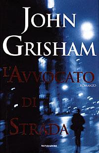 L' avvocato di strada - John Grisham - copertina