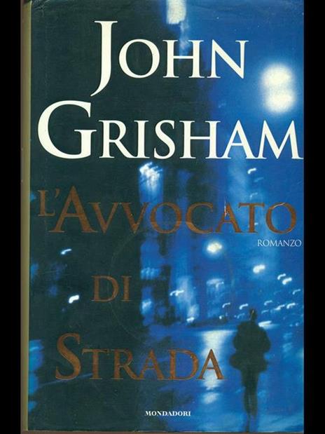 L' avvocato di strada - John Grisham - 4