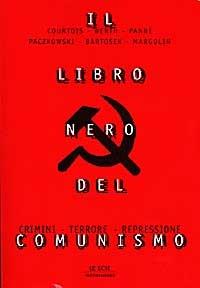 Il libro nero del comunismo - Stéphane Courtois,Nicolas Werth,Jean-Louis Panné - copertina