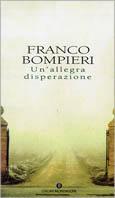 Un' allegra disperazione - Franco Bompieri - copertina