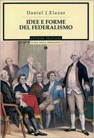 Idee e forme del federalismo