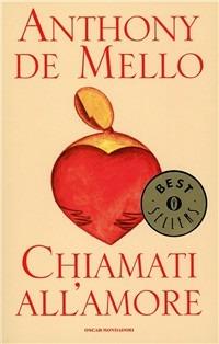 Chiamati all'amore. Riflessioni - Anthony De Mello - copertina