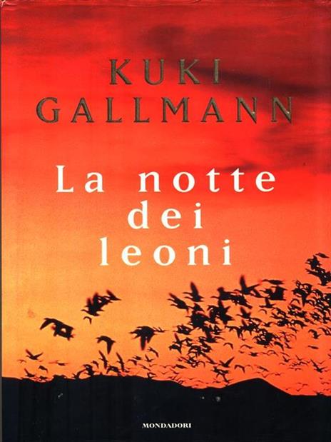 La notte dei leoni - Kuki Gallmann - copertina