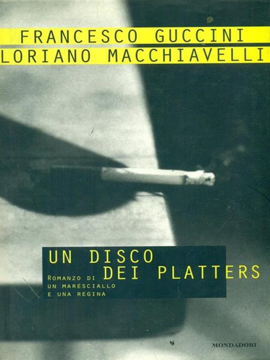 Un disco dei Platters - Francesco Guccini,Loriano Macchiavelli - copertina