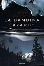 La bambina Lazarus