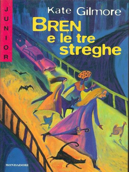 Bren e le tre streghe - Kate Gilmore - copertina