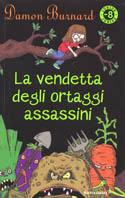 La vendetta degli ortaggi assassini - Damon Burnard - copertina