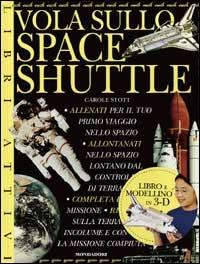 Vola sullo Space Shuttle - Carole Stott - copertina