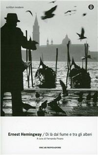 Di là dal fiume e tra gli alberi - Ernest Hemingway - copertina