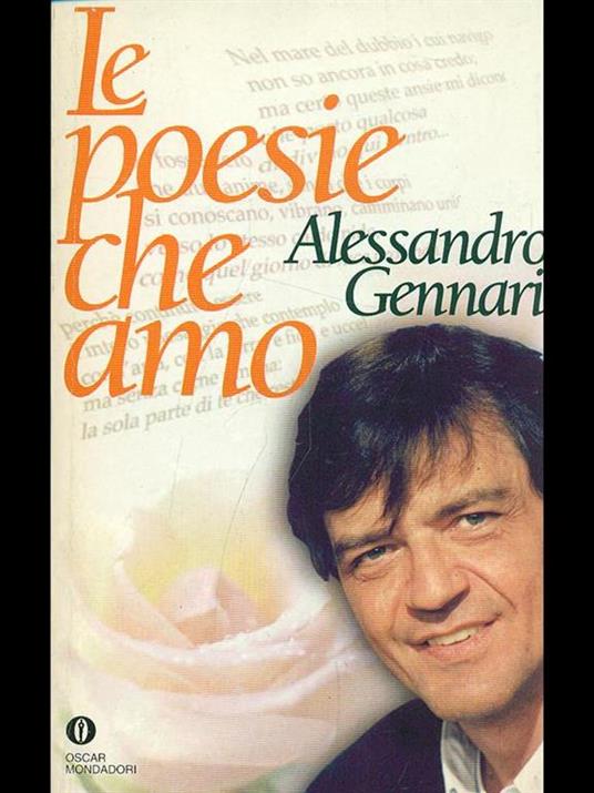 LE POESIE CHE AMO ALESSANDRO GENNARI 1998 OSCAR MONDADORI 