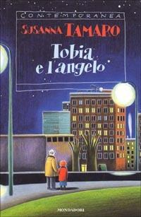Tobia e l'angelo - Susanna Tamaro - copertina