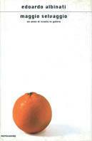 Maggio selvaggio - Edoardo Albinati - copertina