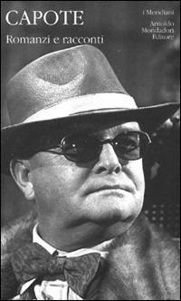 Romanzi e racconti - Truman Capote - copertina