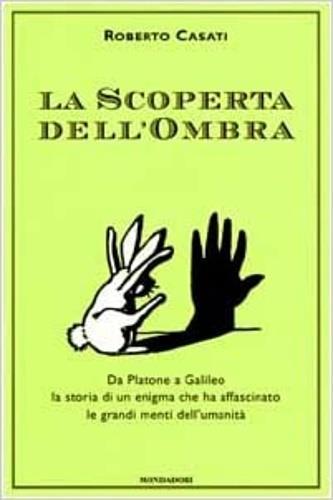 La scoperta dell'ombra - Roberto Casati - copertina