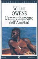 L' ammutinamento dell'Amistad - William Owens - copertina