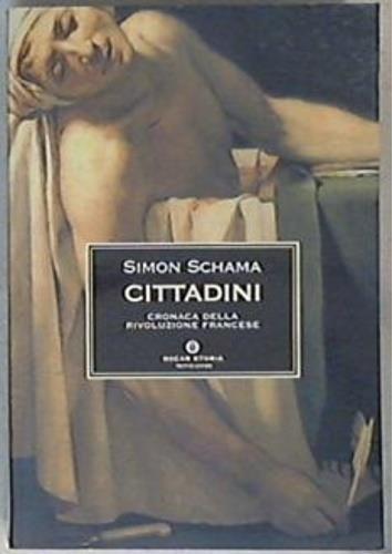Cittadini. Cronaca della rivoluzione francese - Simon Schama - copertina