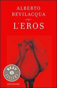 L' eros - Alberto Bevilacqua - copertina