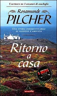 Ritorno a casa - Rosamunde Pilcher - copertina