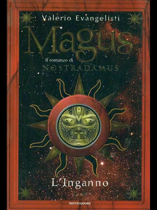 Magus. Il romanzo di Nostradamus. Vol. 2: L'Inganno. - Valerio Evangelisti - copertina