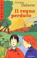 Il regno perduto - Philippe Delerm - copertina
