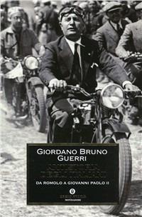 Antistoria degli italiani. Da Romolo a Giovanni Paolo II - Giordano Bruno Guerri - copertina