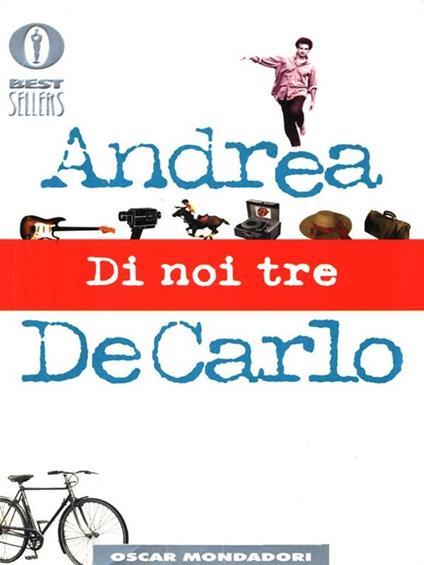 Di noi tre - Andrea De Carlo - copertina