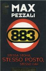 883. Stessa storia, stesso posto, stesso bar