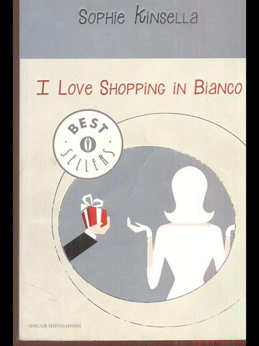 I love shopping in bianco - Sophie Kinsella - copertina