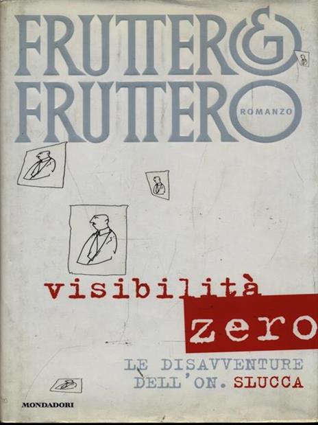 Visibilità zero. Le disavventure dell'on. Slucca - Carlo Fruttero - 4