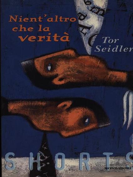 Nient'altro che la verità - Tor Seidler - copertina