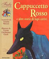 Cappuccetto Rosso e altre storie di lupi cattivi - copertina