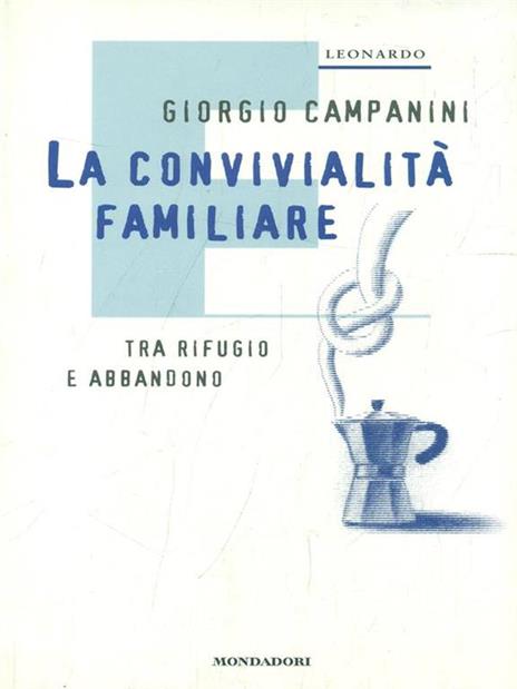 La convivialità familiare - Giorgio Campanini - 2
