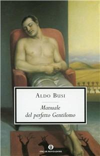  Manuale del perfetto gentilomo -  Aldo Busi - copertina