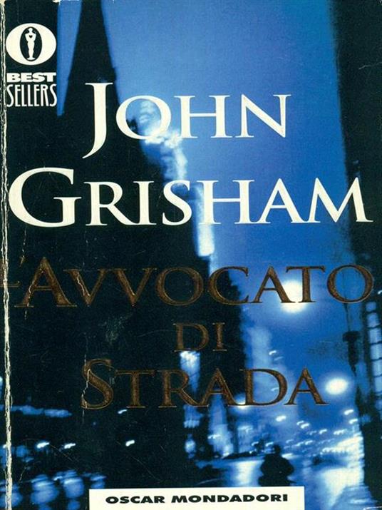 L' avvocato di strada - John Grisham - 2